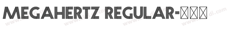 Megahertz Regular字体转换